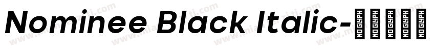 Nominee Black Italic字体转换